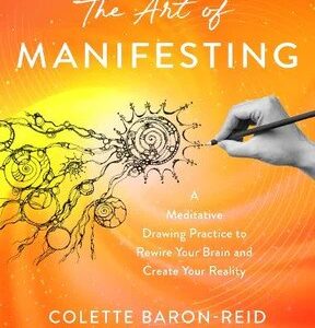 The Art of Manifesting
